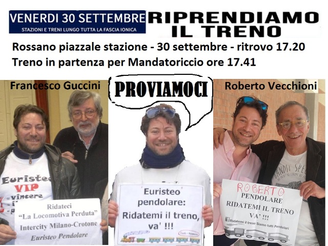 Riprendiamo il Treno sulla Ferrovia Jonica: VENERD 30 ASSALTO AL TRENO