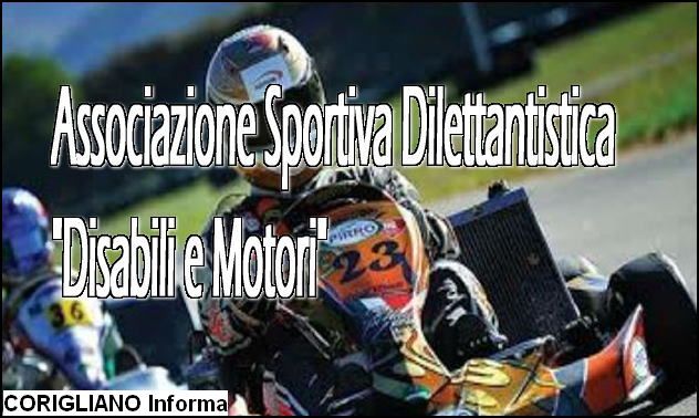 CORIGLIANO: COSTITUITA LASSOCIAZIONE SPORTIVA DILETTANTISTICA DISABILI E MOTORI