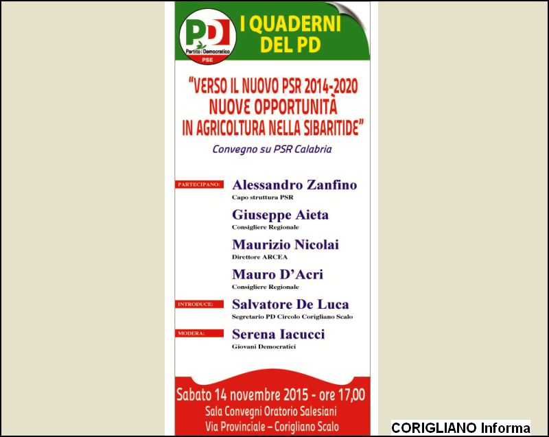 CONVEGNO, VERSO IL NUOVO PSR 2014-2020: NUOVE OPPORTUNIT IN AGRICOLTURA NELLA SIBARITIDE