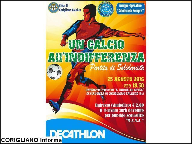 UN CALCIO ALLINDIFFERENZA,  partita di solidariet