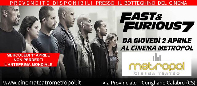 Fast & Furious 7: aperte le prevendite al Cinema Metropol di Corigliano Calabro