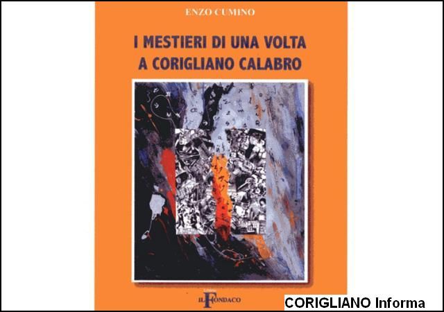 Sabato 27 maggio presentazione del libro di Enzo Cumino “I Mestieri di una volta a Corigliano Calabro”